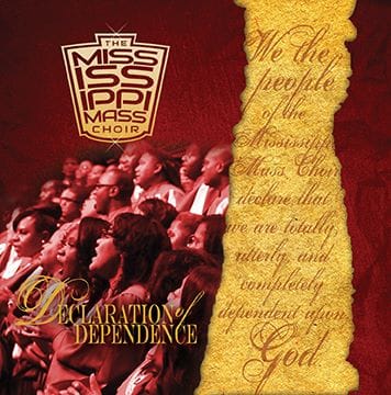 The Mississippi Mass Choir - Declaration of Dependence